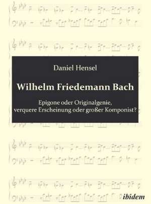 Wilhelm Friedemann Bach de Daniel Hensel