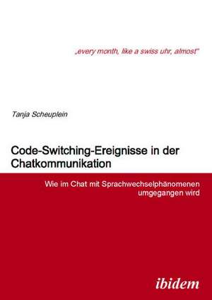 Scheuplein, T: Code-Switching-Ereignisse in der Chatkommunik