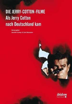 Die Jerry-Cotton-Filme de Joachim Naumann Kramp