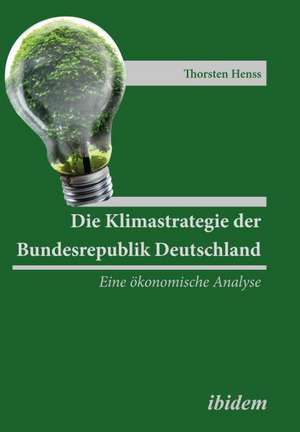 Henss, T: Klimastrategie der Bundesrepublik Deutschland. Ein