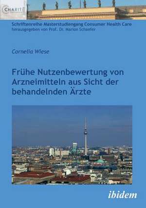 Wiese, C: Frühe Nutzenbewertung von Arzneimitteln aus Sicht