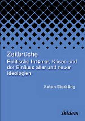 Zeitbrüche de Anton Sterbling