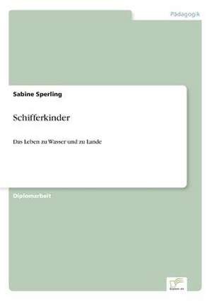 Schifferkinder de Sabine Sperling