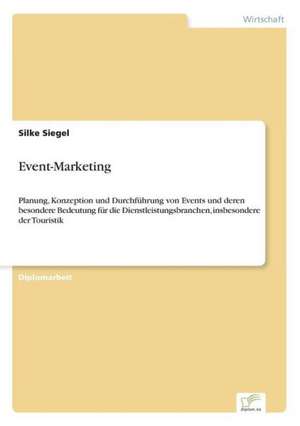 Event-Marketing de Silke Siegel