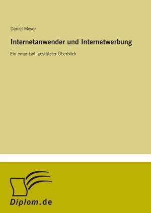 Internetanwender und Internetwerbung de Daniel Meyer