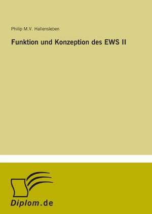 Funktion und Konzeption des EWS II de Philip M. V. Hallensleben