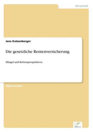 Die gesetzliche Rentenversicherung de Jens Katzenberger