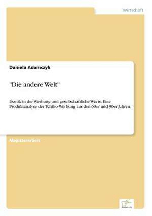 "Die andere Welt" de Daniela Adamczyk