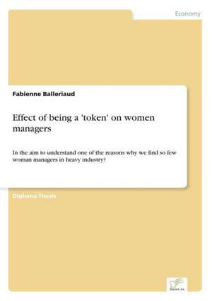 Effect of being a 'token' on women managers de Fabienne Balleriaud