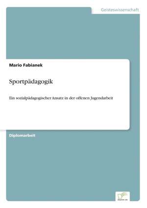 Sportpädagogik de Mario Fabianek