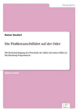 Die Flußkreuzschiffahrt auf der Oder de Rainer Deufert