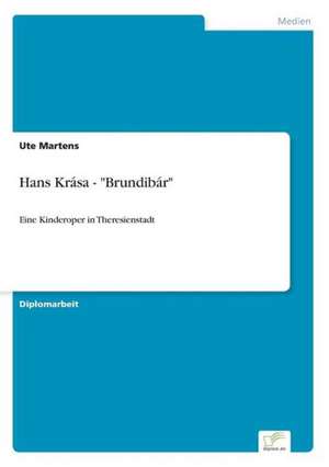 Hans Krása - "Brundibár" de Ute Martens