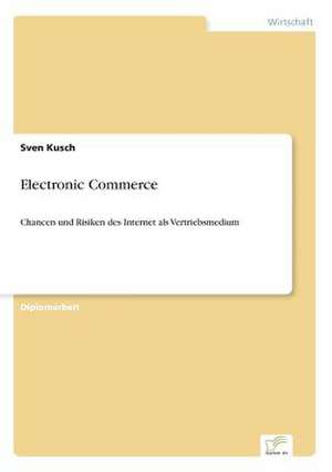 Electronic Commerce de Sven Kusch