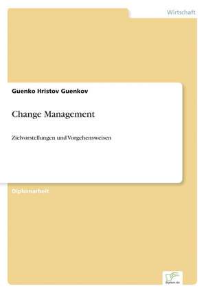 Change Management de Guenko Hristov Guenkov