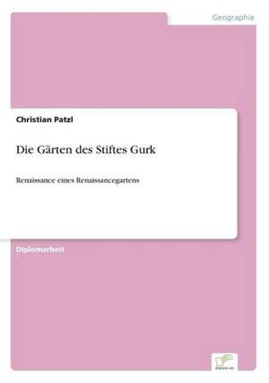 Die Gärten des Stiftes Gurk de Christian Patzl