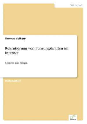 Rekrutierung von Führungskräften im Internet de Thomas Volkery