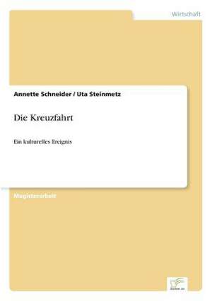 Die Kreuzfahrt de Annette Schneider