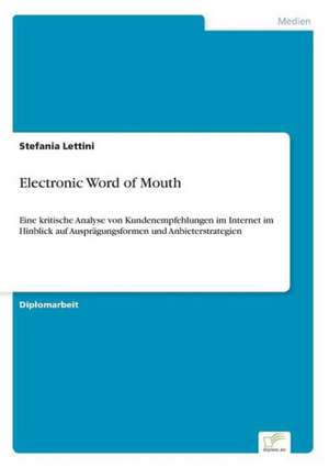 Electronic Word of Mouth de Stefania Lettini