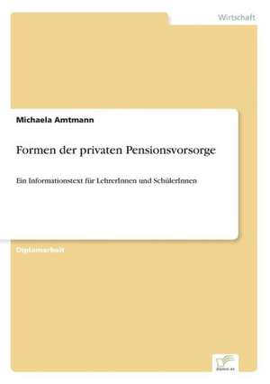 Formen der privaten Pensionsvorsorge de Michaela Amtmann