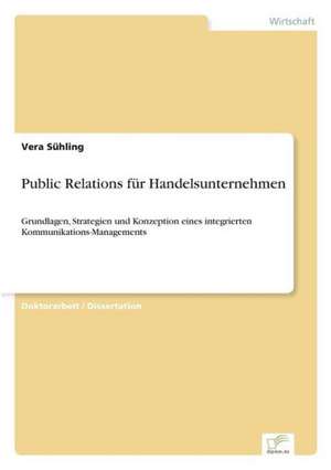 Public Relations für Handelsunternehmen de Vera Sühling