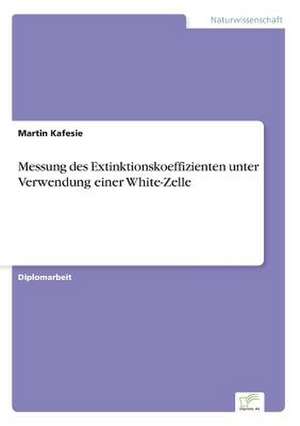 Messung des Extinktionskoeffizienten unter Verwendung einer White-Zelle de Martin Kafesie