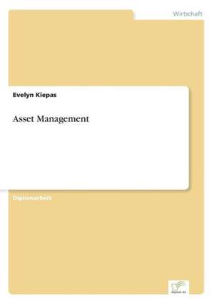 Asset Management de Evelyn Kiepas