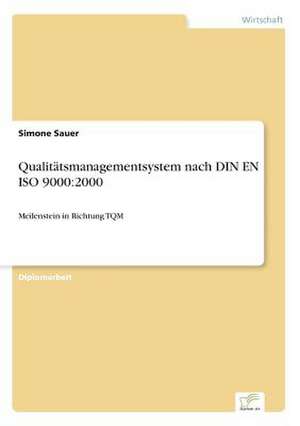 Qualitätsmanagementsystem nach DIN EN ISO 9000:2000 de Simone Sauer