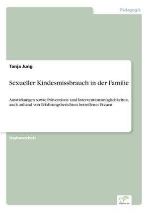 Sexueller Kindesmissbrauch in der Familie de Tanja Jung