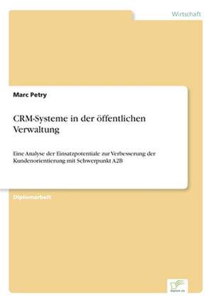 CRM-Systeme in der öffentlichen Verwaltung de Marc Petry