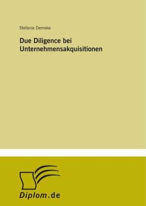 Due Diligence bei Unternehmensakquisitionen de Stefanie Demske