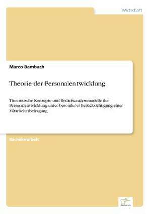 Theorie Der Personalentwicklung: Yusuf Has Hacib de Marco Bambach