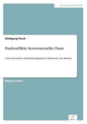 Paarkonflikte Heterosexueller Paare: Messung Des E-Business-Erfolges de Wolfgang Posch