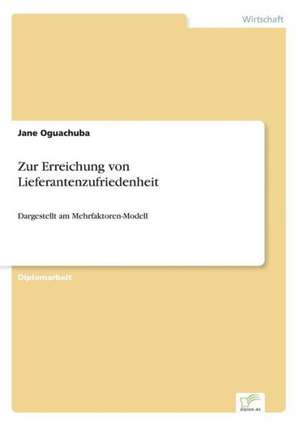 Zur Erreichung Von Lieferantenzufriedenheit: Fordert Virtuelle Kommunikation Die Entfremdung? de Jane Oguachuba