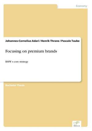 Focusing on Premium Brands: Goodwill and Other Intangible Assets de Johannes-Cornelius Adari