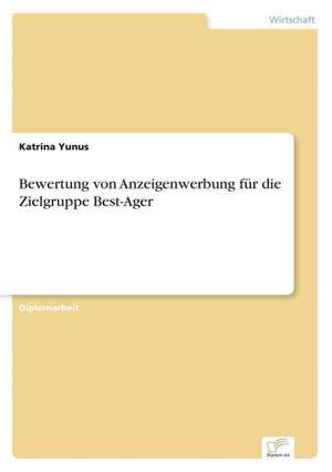 Bewertung Von Anzeigenwerbung Fur Die Zielgruppe Best-Ager: Goodwill and Other Intangible Assets de Katrina Yunus