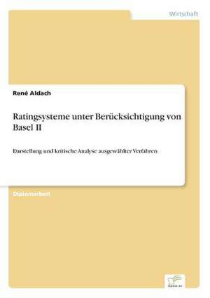 Ratingsysteme Unter Berucksichtigung Von Basel II: B2B Kooperation in Der Konsumguterwirtschaft de René Aldach