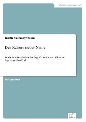 Des Kaisers Neuer Name: Akzeptanzprobleme Und Ergebnisverarbeitung in Deutschen Unternehmen de Judith Kirchmayr-Kreczi