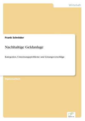 Nachhaltige Geldanlage de Frank Schröder