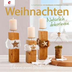 Weihnachten. Natürlich dekorieren de Gerlinde Auenhammer