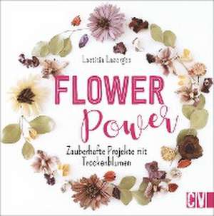 Flower Power de Laetitia Lazerges