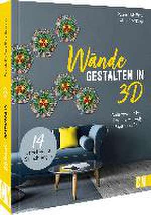 Wände gestalten in 3-D de Patricia Moffett