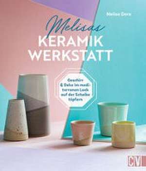 Melisas Keramikwerkstatt de Melisa Dora