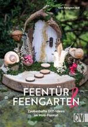 Feentür & Feengarten de Elin Fahlgren Arif