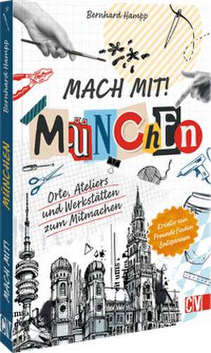 Mach mit! München de Bernhard Hampp