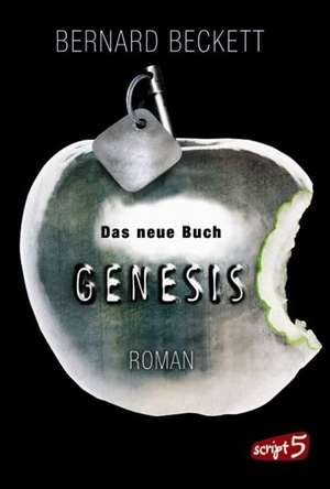 Das neue Buch Genesis de Bernard Beckett