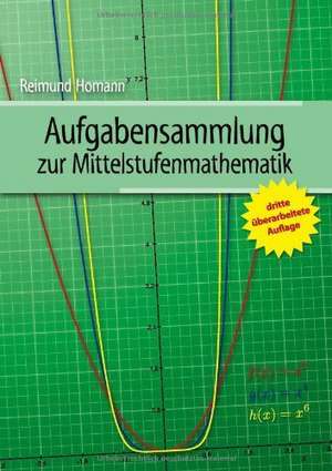 Aufgabensammlung zur Mittelstufenmathematik de Reimund Homann