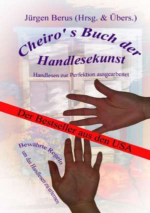 Cheiro' s Buch der Handlesekunst de Jürgen Berus