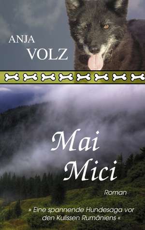 Mai Mici de Anja Volz