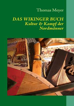 Das Wikinger Buch de Thomas Meyer