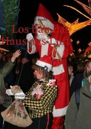 Los bau das Haus aus Luft de Bernd Giehl